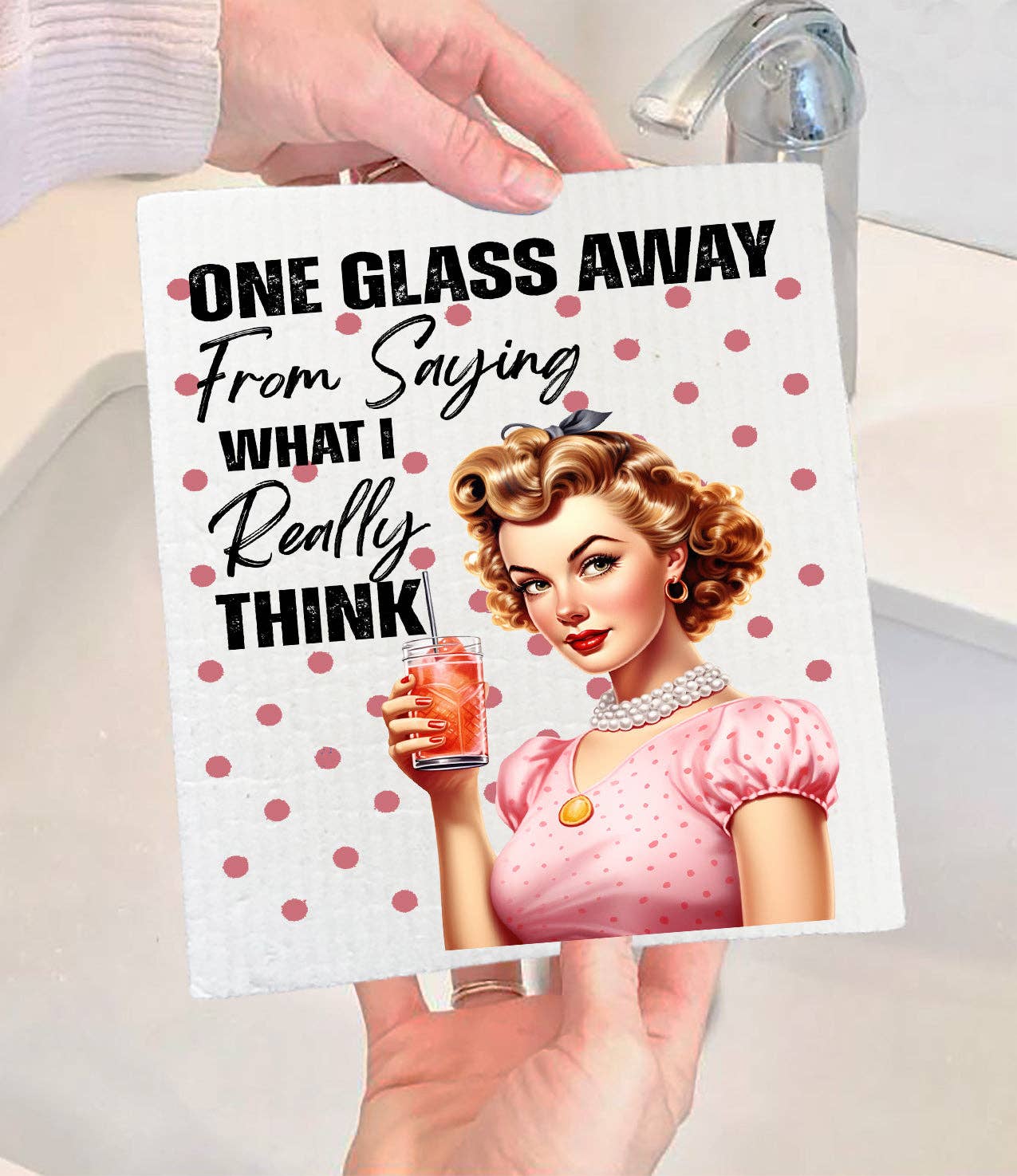 One Glass Away Saying What I Think Swedish Dishcloth