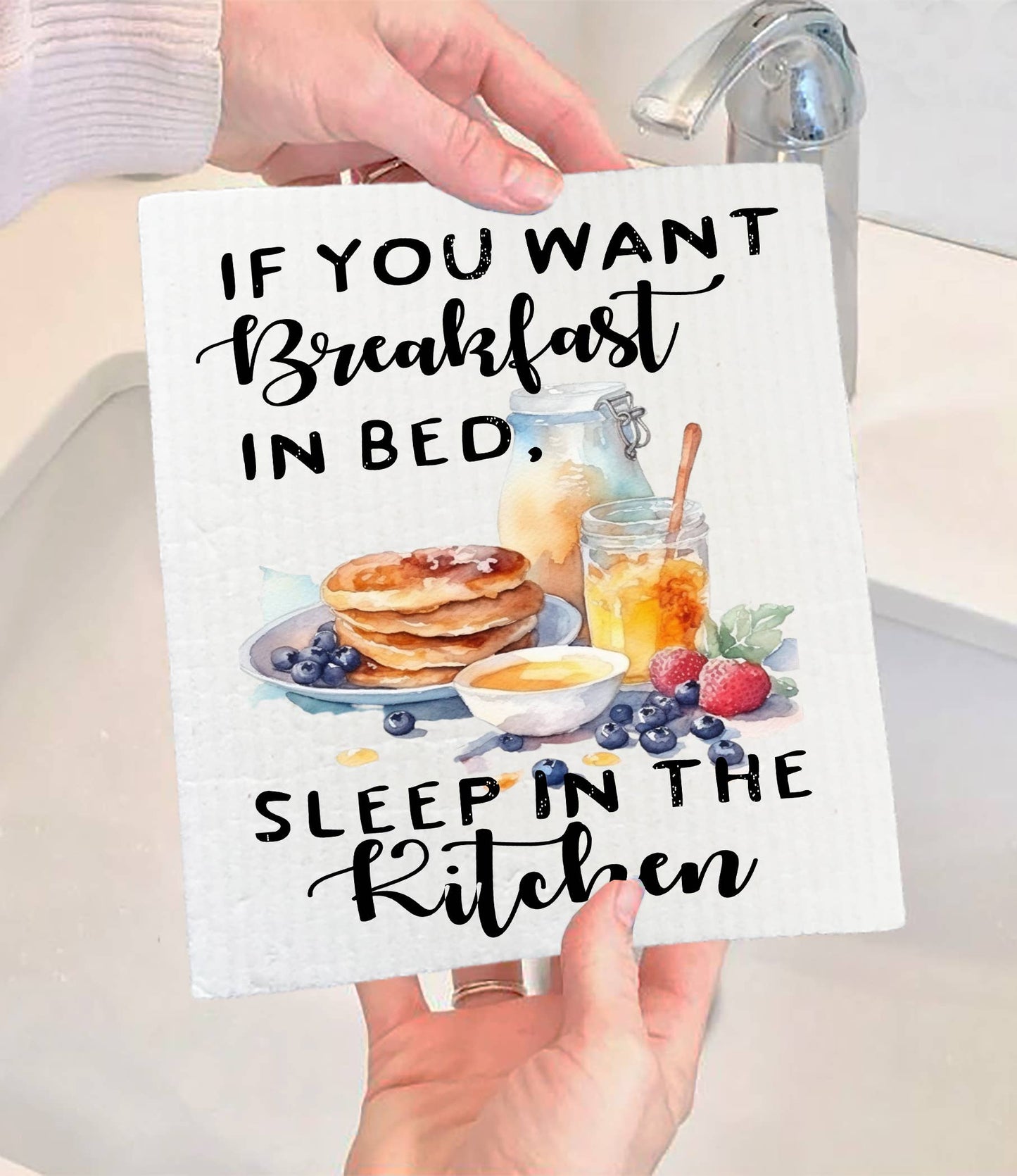 "Breakfast In bed Sleep in Kitchen"  SWEDISH DISH CLOTH
