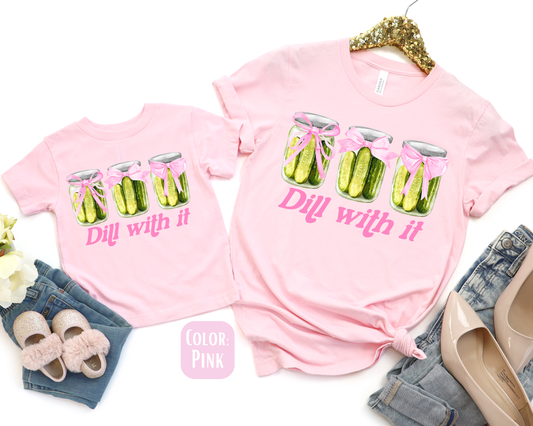 "Dill With It" Tee